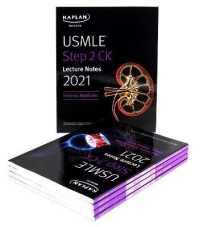 USMLE, Step 2 CK Lecture Notes 2021 (5-Volume Set) (Kaplan Test Prep)