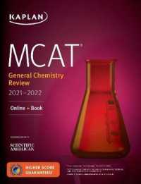 MCAT 2021-2022 : General Chemistry Review (Kaplan Mcat General Chemistry Review) （PAP/PSC）