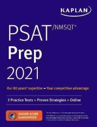 Kaplan PSAT/NMSQT Prep 2021 : 2 Practice Tests + Proven Strategies + Online (Kaplan Psat/nmsqt) （PAP/PSC）