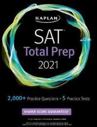 Kaplan SAT Total Prep 2021 (Kaplan Sat Total Prep) （PAP/PSC）