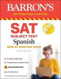 SAT Subject Test Spanish : with 12 practice tests (Barron's Sat Subject Test Spanish) （6TH）