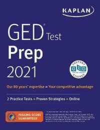 Ged Test Prep 2021 : 2 Practice Tests + Proven Strategies + Online (Kaplan Ged Test Prep) （Revised）