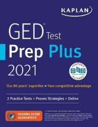 Kaplan GED Test Prep Plus 2021 : 2 Practice Tests + Proven Strategies + Online (Kaplan Ged Test Prep Plus) （PAP/PSC）