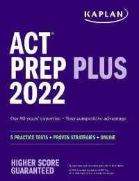 Kaplan ACT Prep Plus 2022 (Kaplan Act Plus (Book & Online)) （CSM PAP/PS）