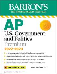 AP U.S. Government and Politics Premium， 2022-2023: Comprehensive Review with 6 Practice Tests + an Online Timed Test Option (Barron's Ap)
