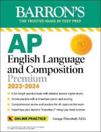 AP English Language and Composition Premium， 2023-2024: Comprehensive Review with 8 Practice Tests + an Online Timed Test Option (Barron's Test Prep)