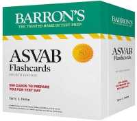 ASVAB Flashcards, Fourth Edition: Up-To-Date Practice + Sorting Ring for Custom Review (Barron's Test Prep) （4TH）