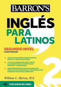 Ingles Para Latinos, Level 2 + Online Audio (Barron's Foreign Language Guides) （4TH）
