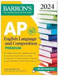 AP English Language and Composition Premium, 2024: 8 Practice Tests + Comprehensive Review + Online Practice (Barron's Ap Prep)