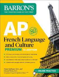 AP French Language and Culture Premium, Fifth Edition: Prep Book with 3 Practice Tests + Comprehensive Review + Online Audio and Practice (Barron's Ap Prep)