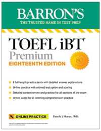 TOEFL iBT Premium with 8 Online Practice Tests + Online Audio, Eighteenth Edition (Barron's Test Prep) （Eighteenth）