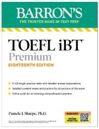 TOEFL iBT Premium with 8 Online Practice Tests + Online Audio, Eighteenth Edition (Barron's Test Prep) （Eighteenth）