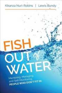 Fish Out of Water : Mentoring, Managing, and Self-Monitoring People Who Don't Fit in