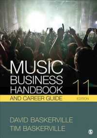 音楽産業ハンドブック（第１１版）<br>Music Business Handbook and Career Guide (Music Business Handbook and Career Guide) （11TH）