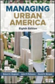 アメリカ都市部の管理（第９版）<br>Managing Urban America （8TH）