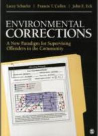 Environmental Corrections : A New Paradigm for Supervising Offenders in the Community