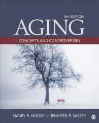 Aging : Concepts and Controversies （9TH）