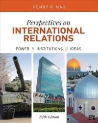 国際関係への視座：権力、制度と思想（第５版）<br>Perspectives on International Relations : Power, Institutions, and Ideas （5TH）