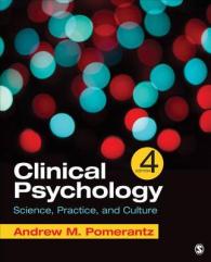 臨床心理学：科学・実践・文化（第４版）<br>Clinical Psychology : Science, Practice, and Culture （4TH）