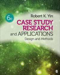 事例研究法：設計と方法（第６版）<br>Case Study Research and Applications : Design and Methods （6TH）