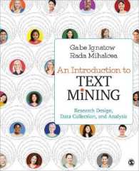 テクスト・マイニング入門：調査設計、データ収集と分析<br>An Introduction to Text Mining : Research Design, Data Collection, and Analysis