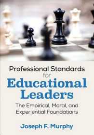 Professional Standards for Educational Leaders : The Empirical, Moral, and Experiential Foundations