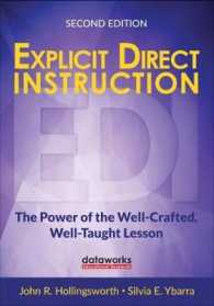 Explicit Direct Instruction (EDI) : The Power of the Well-Crafted, Well-Taught Lesson (Corwin Teaching Essentials) （2ND）