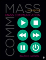 マス・コミュニケーション入門（第６版）<br>Mass Communication : Living in a Media World （6TH）