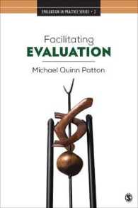 Facilitating Evaluation : Principles in Practice (Evaluation in Practice Series)