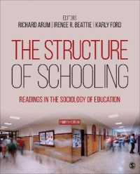 The Structure of Schooling : Readings in the Sociology of Education （4TH）
