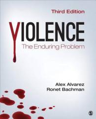 Violence : The Enduring Problem