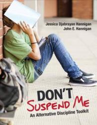 Don't Suspend Me! : An Alternative Discipline Toolkit （CSM）