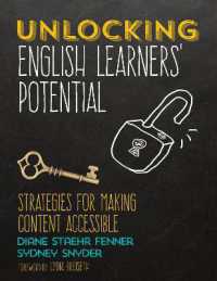Unlocking English Learners' Potential : Strategies for Making Content Accessible -- Paperback / softback