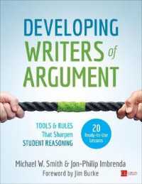 Developing Writers of Argument : Tools and Rules That Sharpen Student Reasoning (Corwin Literacy)