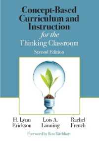 『思考する教室をつくる概念型カリキュラムの理論と実践』（原書）<br>Concept-Based Curriculum and Instruction for the Thinking Classroom (Corwin Teaching Essentials) （2ND）