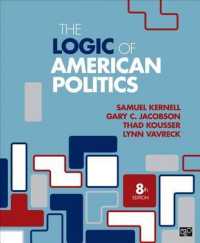 アメリカ政治の論理（第８版）<br>The Logic of American Politics （8TH）