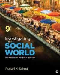 Investigating the Social World : The Process and Practice of Research （9TH）