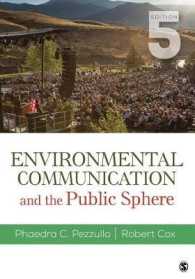 Environmental Communication and the Public Sphere （5TH）
