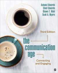 The Communication Age : Connecting and Engaging （3RD）
