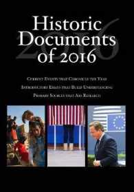 米国・国際歴史的文献集（2016年版）<br>Historic Documents of 2016