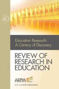 Review of Research in Education : Education Research and Its Second Century (Review of Research in Education) （40TH）