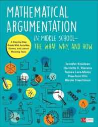 Mathematical Argumentation in Middle School-The What, Why, and How : A Step-by-Step Guide with Activities, Games, and Lesson Planning Tools (Corwin Mathematics Series)