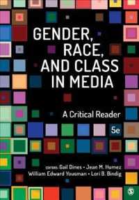 Gender, Race, and Class in Media : A Critical Reader （5TH）