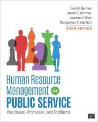 Human Resource Management in Public Service : Paradoxes, Processes, and Problems （6TH）