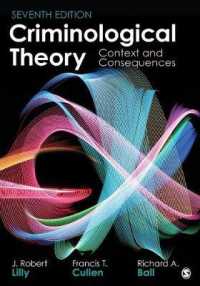 Criminological Theory : Context and Consequences （7TH）