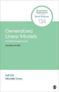 Generalized Linear Models : A Unified Approach (Quantitative Applications in the Social Sciences) （2ND）