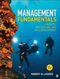 Management Fundamentals : Concepts， Applications， and Skill Development