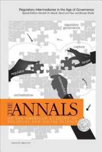 The Annals of the American Academy of Political and Social Science : Regulatory Intermediaries in the Age of Governance (Annals of the American Academy of Political and Social Scien)