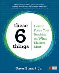 These 6 Things : How to Focus Your Teaching on What Matters Most (Corwin Literacy)