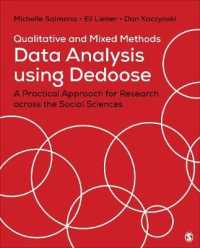 Qualitative and Mixed Methods Data Analysis Using Dedoose : A Practical Approach for Research Across the Social Sciences